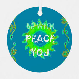 Peace Be with You Art Print Ornament