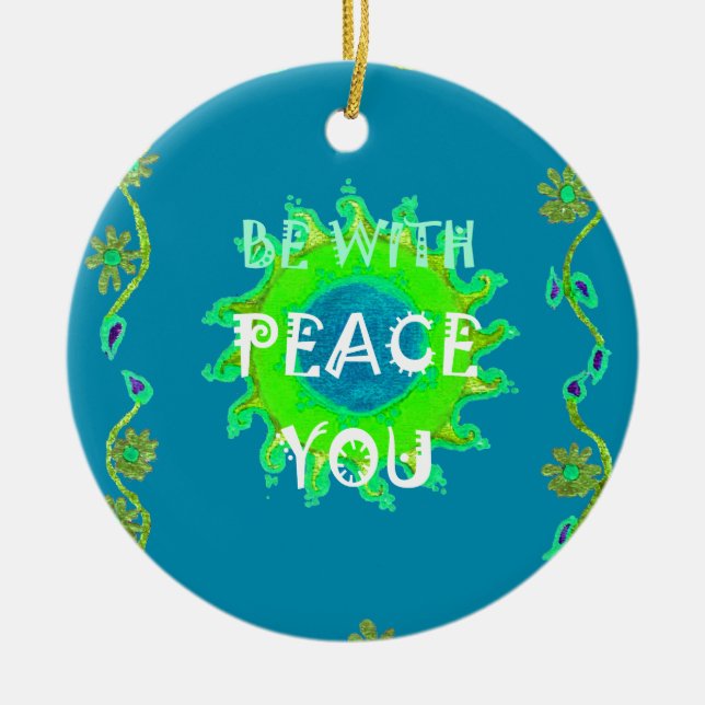 Peace Be with You Art Print Ornament (Front)