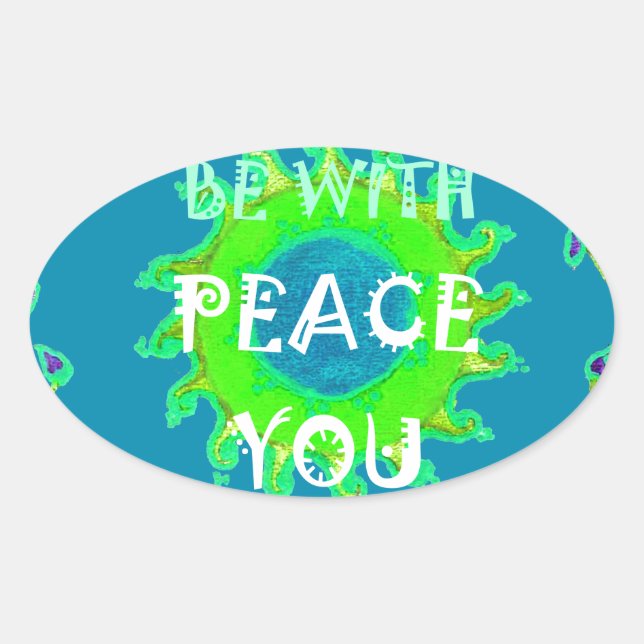Peace Be with You Art Print Oval Sticker (Front)
