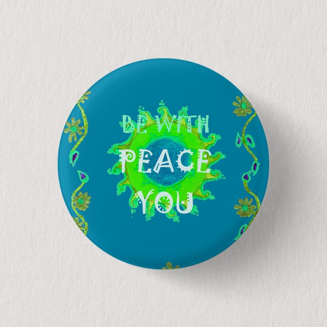 Peace Be with You Art Print Pinback Button (Front)
