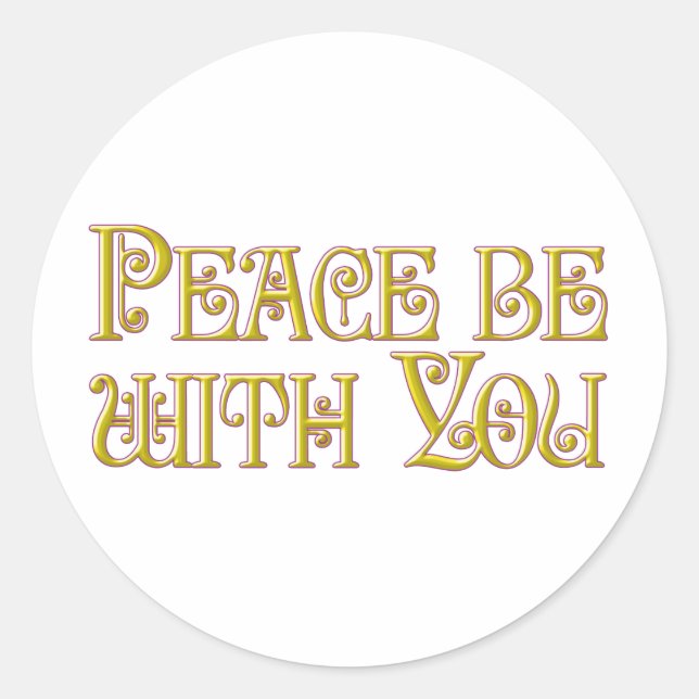 Peace Be With You Classic Round Sticker (Front)