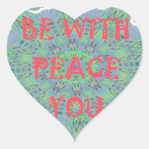 Peace Be With You Inspirational Graphic Art Text Heart Sticker