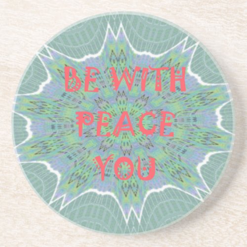 Peace Be With You Inspirational Graphic Art Text Sandstone Coaster