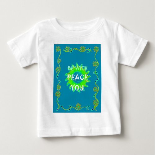 Peace Be With You Inspirational Green and Yellow  Baby T_Shirt