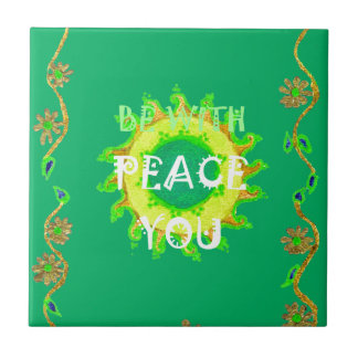 Peace Be With You: Inspirational Green and Yellow  Ceramic Tile
