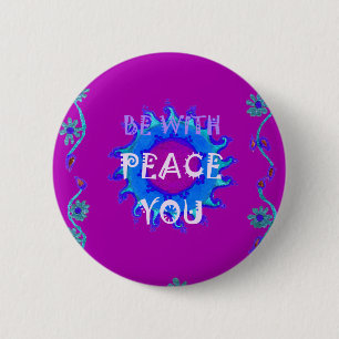 Peace Be With You Inspirational Print Button