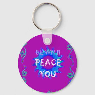 Peace Be With You Inspirational Print Keychain