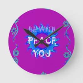 Peace Be With You Inspirational Print Round Clock