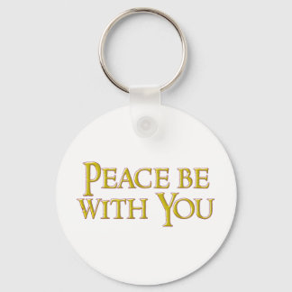 Peace Be With You Keychain