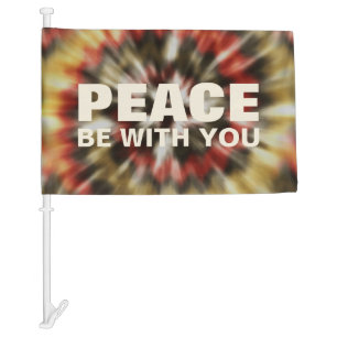 Peace Be With You Tie Dye Car Flag