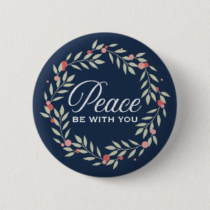Peace Be With You Wreath Pinback Button
