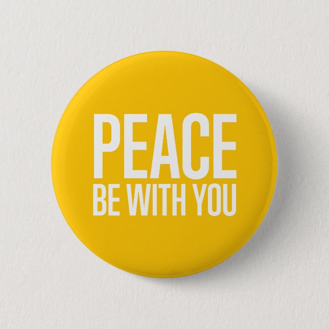 Peace Be With You - Yellow Button (Front)