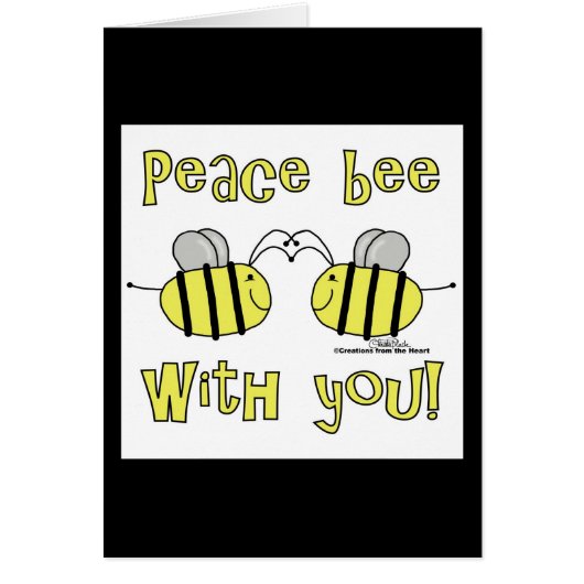 Peace Bee With You (Front)