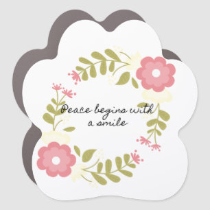 Peace begins with a smile pink floral car magnet
