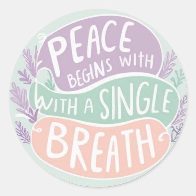 Peace Begins with Stickers (Front)