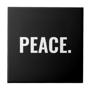 Peace black and white text minimalist anti war ceramic tile
