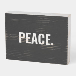 Peace black and white text minimalist anti war wooden box sign