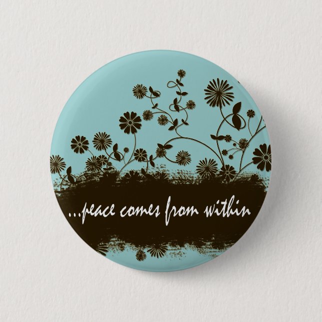 Peace comes from within badge button (Front)