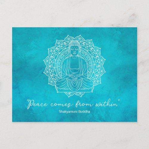 Peace Comes From Within Shakyamuni Buddha  Teal Postcard