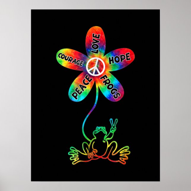 Peace Courage Love Hope Frogs Hippie Poster (Front)