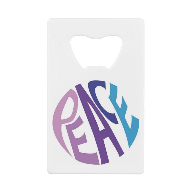 PEACE  CREDIT CARD BOTTLE OPENER (Front)