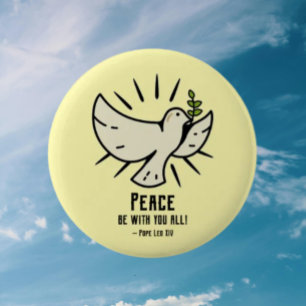 Peace Dove Button – "Peace Be With You All!"