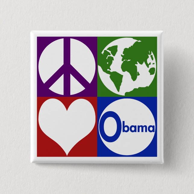 Peace, Earth, Love, Obama (Campaign Button) Button (Front)