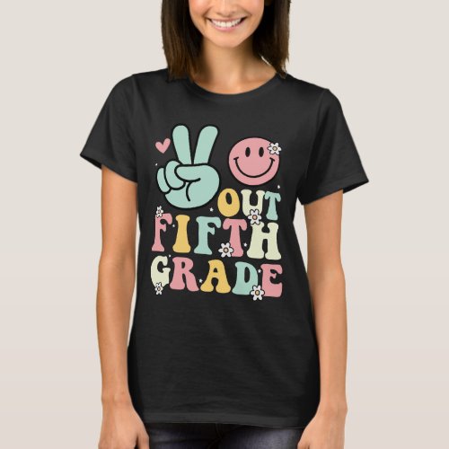 Peace Fifth Grade Groovy _ Last day of school T_Shirt