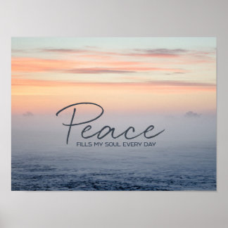Peace Fills My Soul Poster