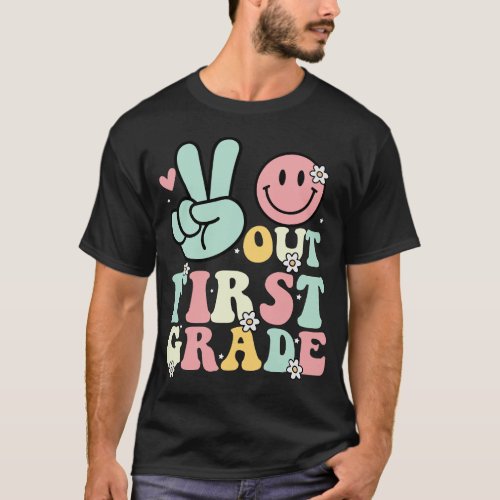 Peace First Grade Groovy _ Last day of school T_Shirt