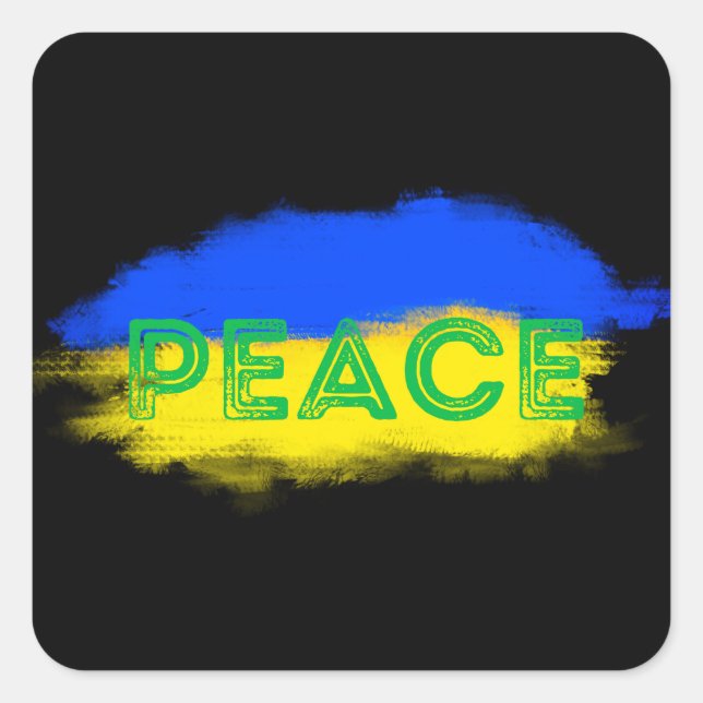 PEACE for Ukraine Ukrainian Anti War No War Square Sticker (Front)