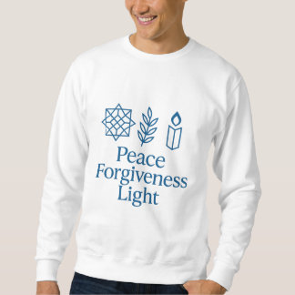 Peace Forgiveness Light Spiritual Sweat Shirt Long