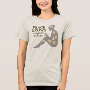 Peace Grows in Quiet Places Floral Silhouette Tri-Blend Shirt
