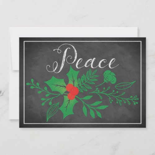 Peace Holiday Card  Faux Chalkboard Holly