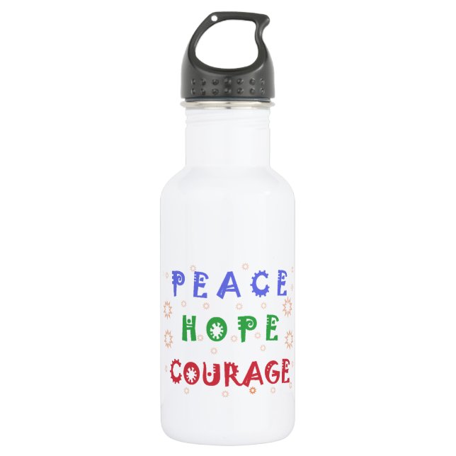 Peace Hope Courage Stainless Steel Water Bottle (Front)