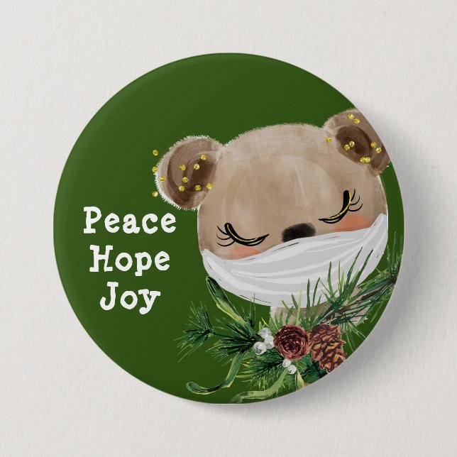 Peace Hope Joy Masked Bear Button (Front)