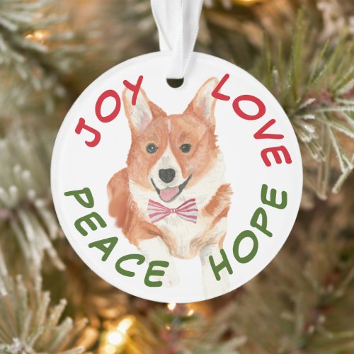 Peace Hope Love Corgi Dog Ornament