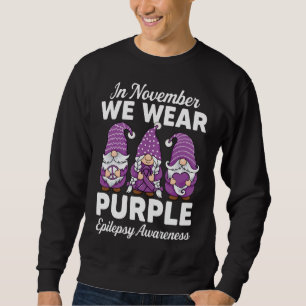 Peace hope love cute gnomes Support epilepsy Aware Sweatshirt