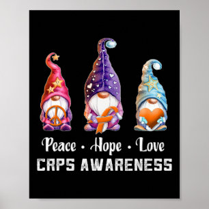 Peace Hope Love Gnomes Crps Awareness  Poster