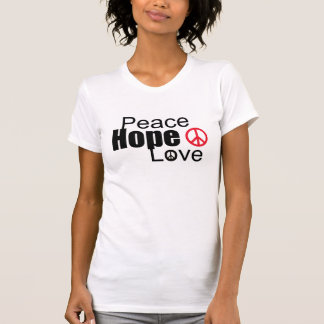 peace hope love T-Shirt