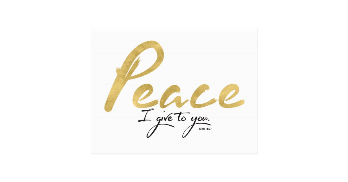 Peace I give to you postcard | Zazzle.com