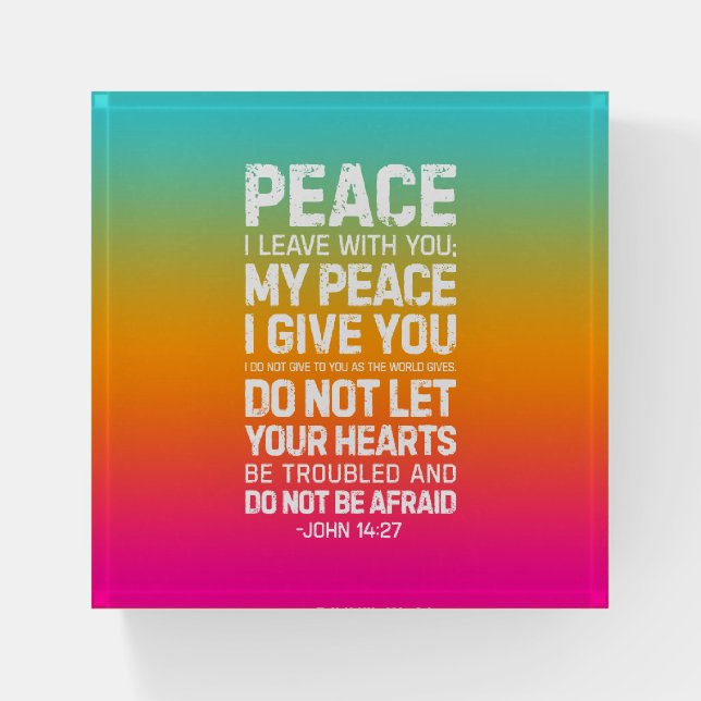 Peace I Leave With You, John 14:27 Paperweight (Front)