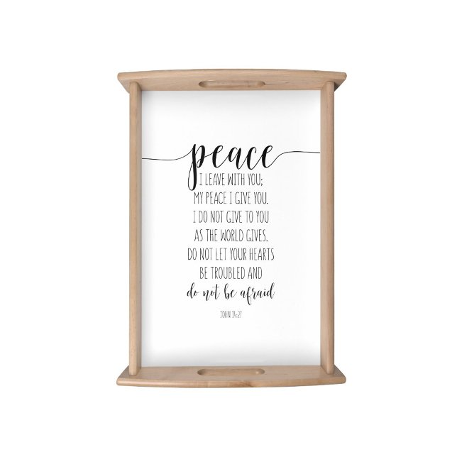 Peace I Leave With You, John 14:27 Serving Tray (Creator Uploaded)