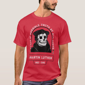 Peace If Possible Truth at All Costs Martin Luther T-Shirt
