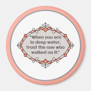 Peace in deep waters magnet