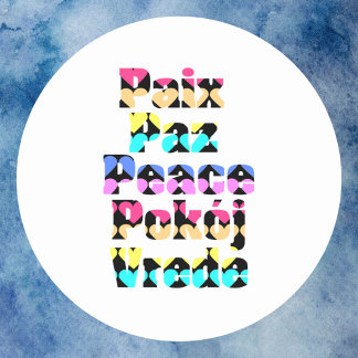 Peace in Many Languages Bright Hearts Classic Round Sticker