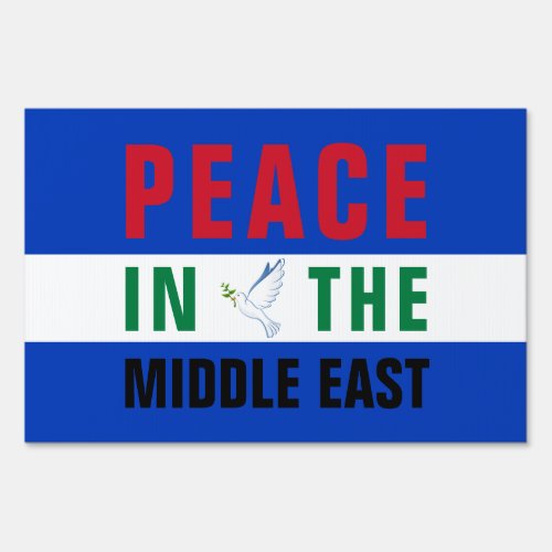 Peace in the Middle East Sign