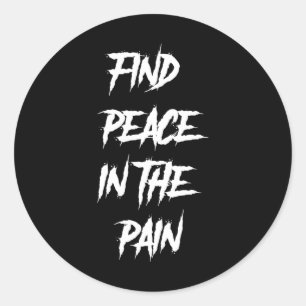 Peace In The Pain Mental Health Suicide Awareness Classic Round Sticker