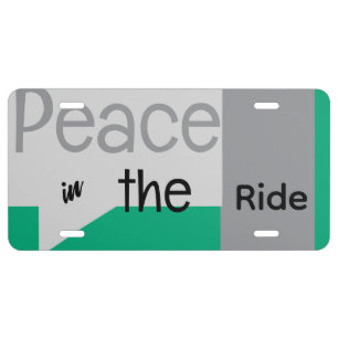 Peace in the Ride   License Plate