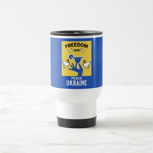 Peace In The Ukraine - Love And Support  Travel Mug (Center)